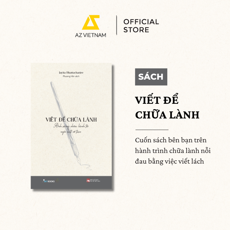  Sách - Viết Để Chữa Lành 