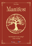  Sách - Manifest - Trở Thành "Con Cưng" Của Vũ Trụ 