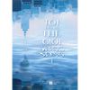  Sách - Tôi Đến Từ Thế Giới Song Song (Tập 1) 