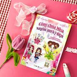  Sách Thiếu Nhi - Công Chúa Misa Và Giấc Mơ Kỳ Diệu 