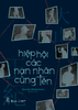  Sách - Hiệp Hội Các Nạn Nhân Cùng Tên 