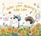  Sách Tô Màu - Trên Con Đường Tập Lớn 