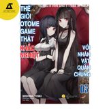  Sách - Thế Giới Otome Game Thật Khắc Nghiệt Với Nhân Vật Quần Chúng (Tập 3) 