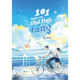  Sách - 101 Cách Viết Thư Tình Tán(g) Lớp Trưởng 
