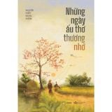 Sách - Những Ngày Ấu Thơ Thương Nhớ 
