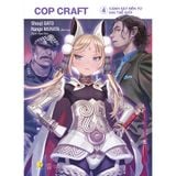  Sách - Cop Craft - Cảnh Sát Đến Từ Hai Thế Giới (Tập 4) 