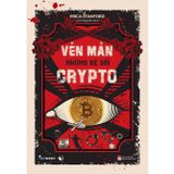  Sách - Vén Màn Những Bê Bối CRYPTO 