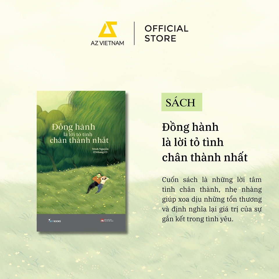 Sách - Đồng Hành Là Lời Tỏ Tình Chân Thành Nhất 