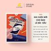  Sách - Khi Cuộc Đời Cho Bạn Lá Bài Xấu 