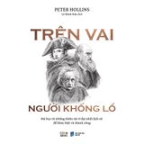  Sách - Trên Vai Người Khổng Lồ 