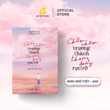  Sách - Chầm Chậm Trưởng Thành Thong Dong Rực Rỡ 