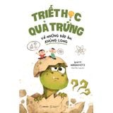  Sách - Triết Học Quả Trứng Và Những Đáp Án Khủng Long 