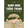  Sách - Nhập Môn Tiếng Trung 