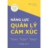  Sách - Năng Lực Quản Lý Cảm Xúc 
