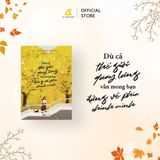  Sách - Dù Cả Thế Giới Quay Lưng, Vẫn Mong Bạn Đứng Về Phía Chính Mình 