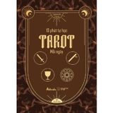  Sách - 10 Phút Tự Học Tarot Mỗi Ngày 