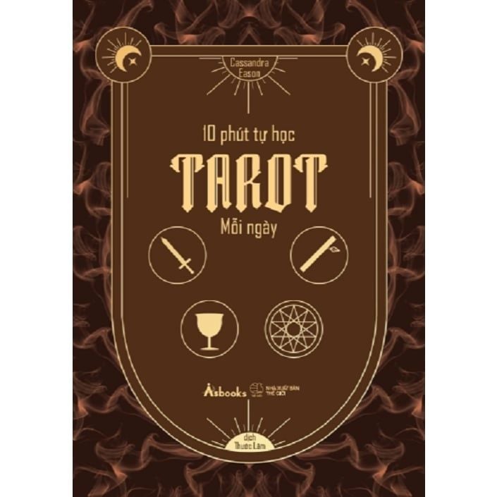  Sách - 10 Phút Tự Học Tarot Mỗi Ngày 