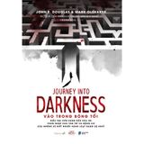  Sách - Journey Into Darkness - Vào Trong Bóng Tối 