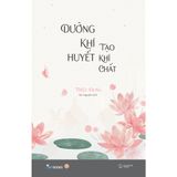  Sách - Dưỡng Khí Huyết Tạo Khí Chất 
