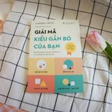  Sách - Giải Mã Kiểu Gắn Bó Của Bạn 