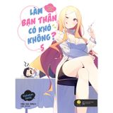 Sách - Làm Bạn Thân Có Khó Không? (Tập 5) 