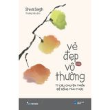  Sách - Vẻ Đẹp Của Vô Thường 
