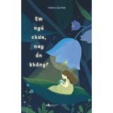  Sách - Em Ngủ Chưa? Nay Ổn Không? 