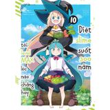  Sách - [Manga] Diệt Slime Suốt 300 Năm, Tôi Levelmax Lúc Nào Chẳng Hay (Tập 10) 