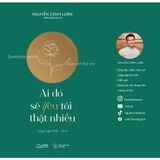  Sách - Ai Đó Sẽ Yêu Tôi Thật Nhiều 