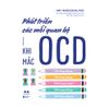  Sách - Phát Triển Các Mối Quan Hệ Khi Mắc OCD 
