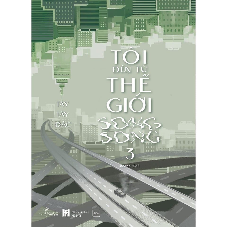  Sách - Tôi Đến Từ Thế Giới Song Song (Tập 3) 