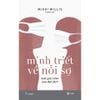  Sách - Minh Triết Về Nỗi Sợ - Một Góc Nhìn Sau Đại Dịch 