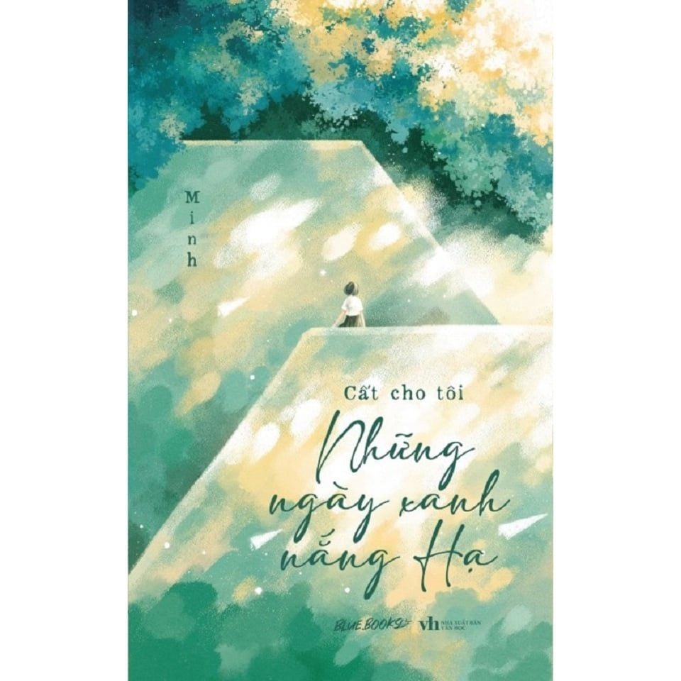  Sách - Cất Cho Tôi Những Ngày Xanh Nắng Hạ 