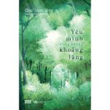  Sách - Yêu Mình Trong Những Khoảng Lặng 