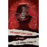  Sách - Tội Phạm Tâm Thần Và Những Lỗ Hổng Công Lý 