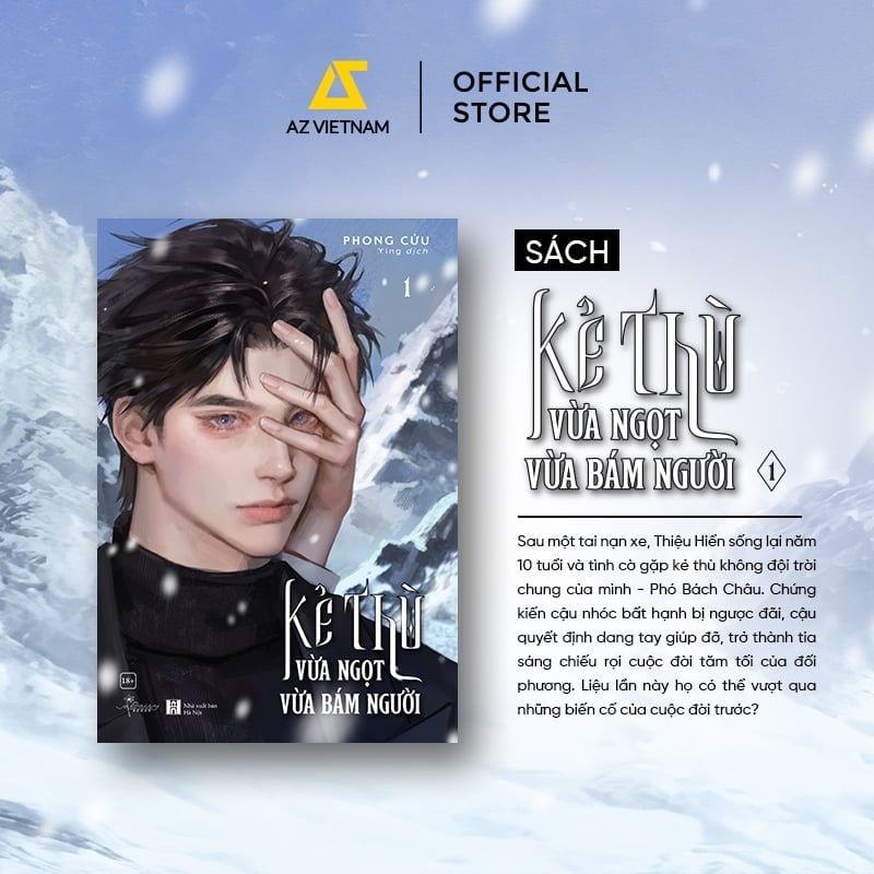  Sách - Kẻ Thù Vừa Ngọt Vừa Bám Người (Tập 1) 