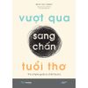  Sách - Vượt Qua Sang Chấn Tuổi Thơ 
