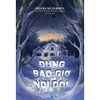  Sách - Đừng Bao Giờ Nói Dối 