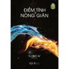  Sách - Điềm Tĩnh Và Nóng Giận (Tái Bản 2024) 
