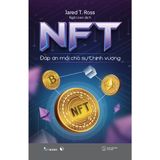  Sách - NFT - Đáp Án Mới Cho Sự Thịnh Vượng 