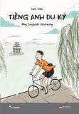  Sách - Tiếng Anh Du Ký - My English Journey 