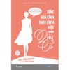  Sách - Sống Bản Lĩnh Theo Cách Một Quý Cô 