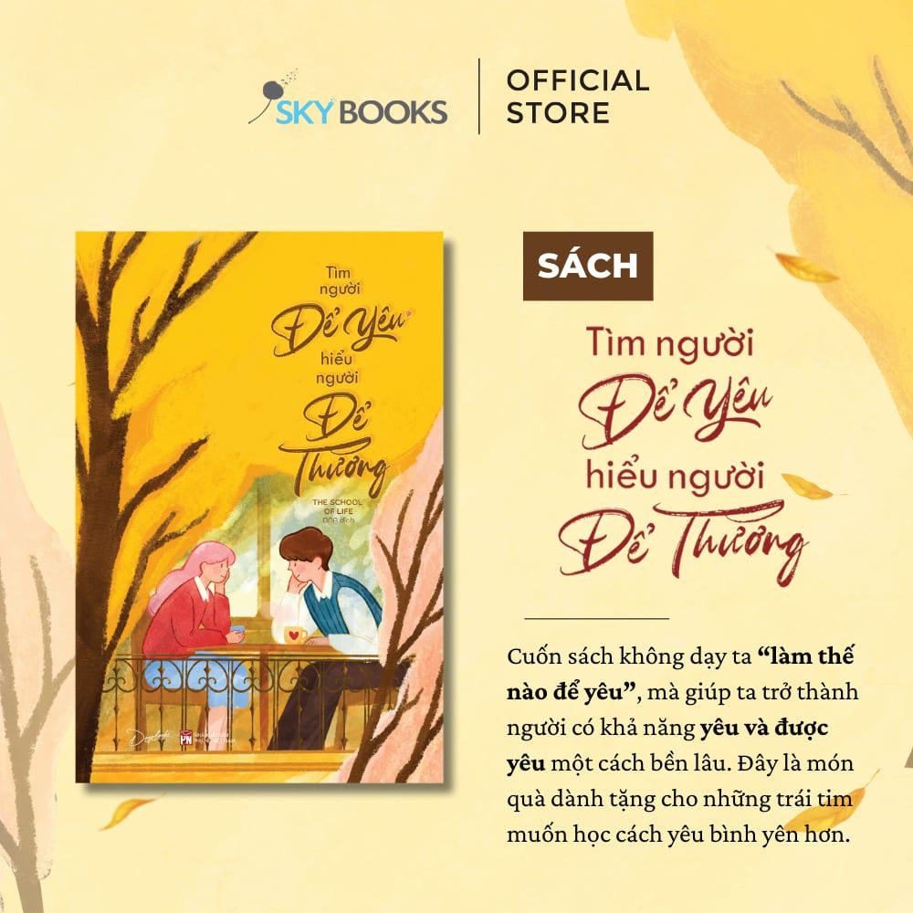  Sách - Tìm Người Để Yêu, Hiểu Người Để Thương 