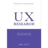  Sách - UX RESEARCH - Thấu Hiểu Người Dùng, Ung Dung Chiến Thắng 
