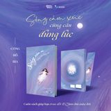  Sách - Sống Cảm Xúc Cũng Cần Đúng Lúc 