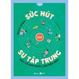  Sách - Sức Hút Của Sự Tập Trung 