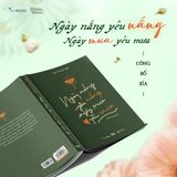  Sách - Ngày Nắng Yêu Nắng, Ngày Mưa Yêu Mưa 