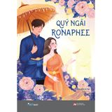  Sách - Quý Ngài Ronaphee 