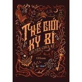  Sách - Thế Giới Kỳ Bí – Chuyện Chưa Kể 