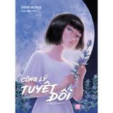  Sách - Công Lý Tuyệt Đối 